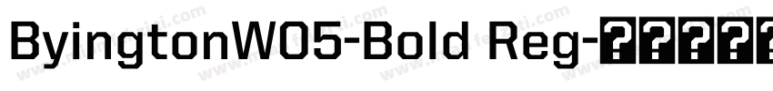 ByingtonW05-Bold Reg字体转换